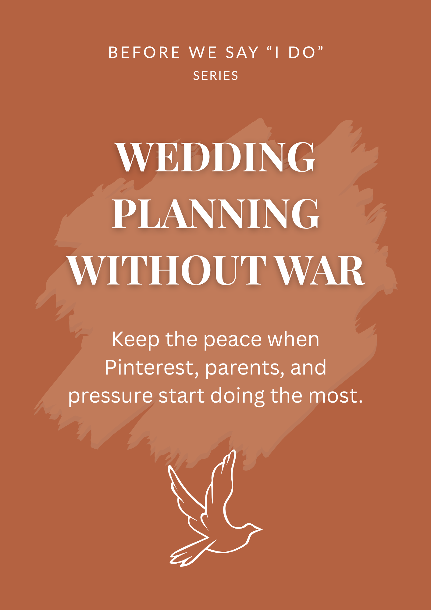 Wedding Planning Without War – A Peacekeeping Guide for Engaged Couples