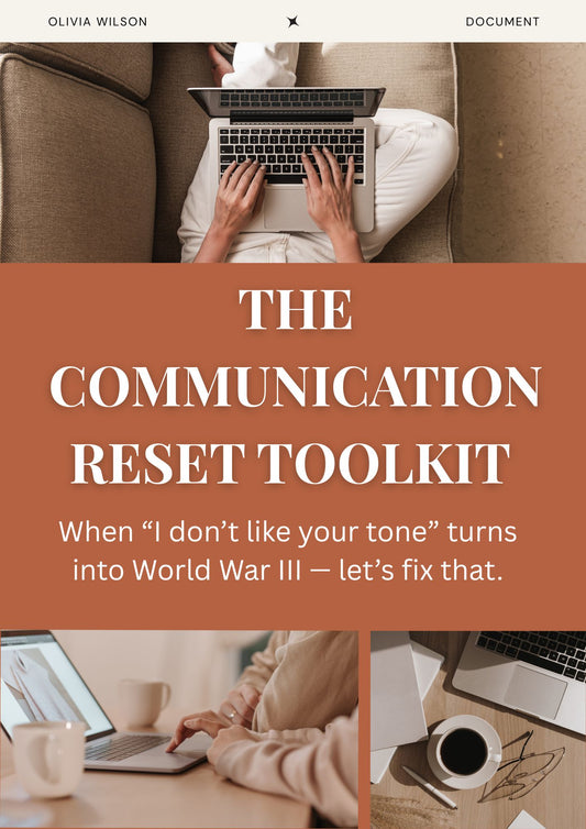 The Communication Reset Toolkit – Stop the Cycle, Start Understanding