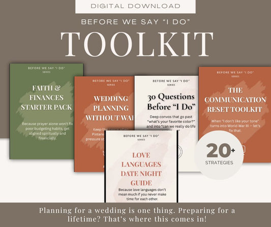 Before We Say “I Do” Toolkit – The Complete Relationship Prep Bundle for Engaged or Seriously Dating Couples